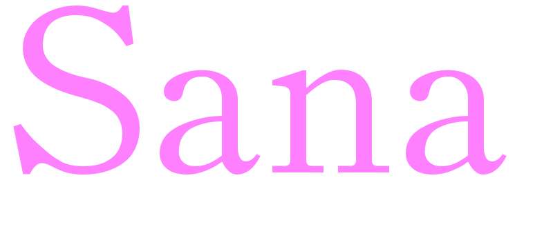 Sana - girls name