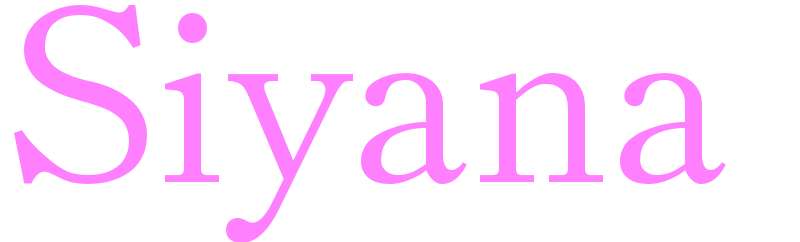 Siyana - girls name