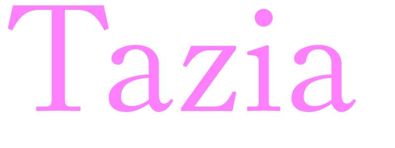 Tazia - girls name
