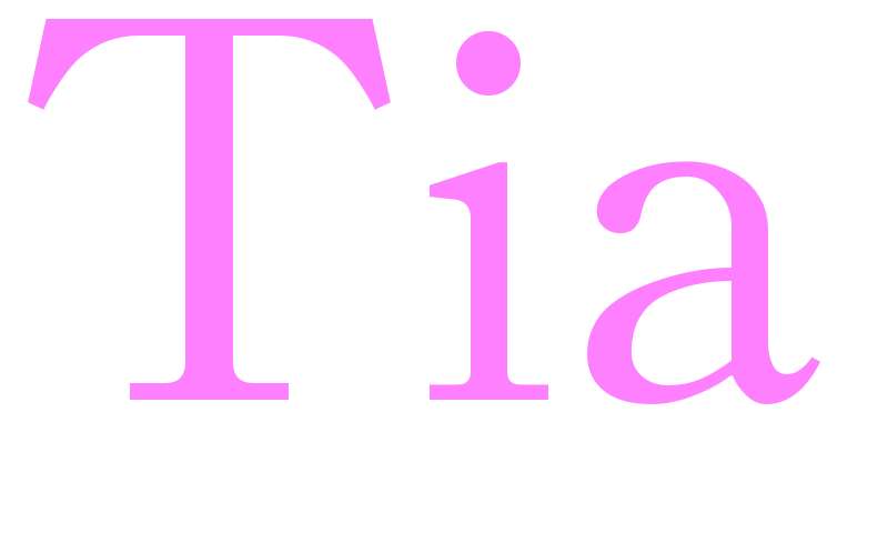 Tia - girls name